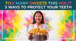 Dentist explaining how Holi sweets affect teeth and tips to protect teeth from sugar during the Holi festival